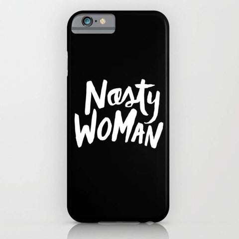 Nasty Woman Mobile Cover